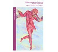 Samuel Titmarsh et le grand diamant des Hoggarty - William Makepeace Thackeray - Table ronde - Poche - Roman