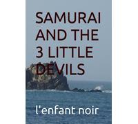 Samurai And The 3 Little Devils