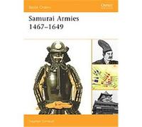 Samurai Armies, 1467-1649, Battle Orders Stephen Turnbull (Auteur)