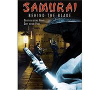Samurai: Behind The Blade