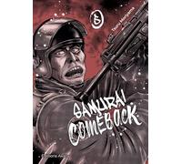 Samurai Comeback - tome 5