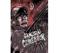 Samurai Comeback - tome 5 - Tsuru Moriyama - Akata - broché - Manga