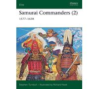 Samurai Commanders 2: 1577-1638