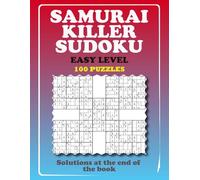 SAMURAI KILLER SUDOKU - EASY LEVEL: 100 Overlapping Puzzles Samurai Grids with Killer Sudoku Cages - Easy Level for Beginners and Relaxing Logic Challenge.
