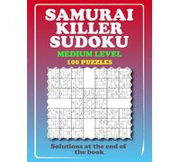 SAMURAI KILLER SUDOKU - MEDIUM LEVEL: 100 Overlapping Puzzles Samurai Grids with Killer Sudoku Cages - Easy Level for Beginners and Relaxing Logic Challenge.