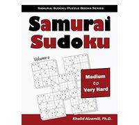 Samurai Sudoku: 500 Medium to Very Hard Sudoku Puzzles Overlapping into 100 Samurai Style