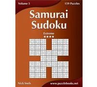 Samurai Sudoku Extreme Volume 5 159 Puzzles by Nick Snels Nick Snels (Auteur)