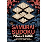 Samurai Sudoku Puzzle Book: 400 Hard Puzzles for Challenging Brain Training
