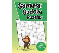 Samurai Sudoku Puzzles: 500 Individual Beginner Level Sudoku Variant Logic Puzzles with Solutions