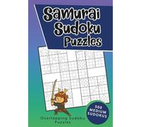 Samurai Sudoku Puzzles: 500 Individual Medium Level Sudoku Variant - Logic Puzzles with Solutions