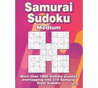 Samurai Sudoku Puzzles for Grandparents: Sudoku Variations with more than 1000 Puzzles overlapping into 210 Samurai Sudoku for Adults
