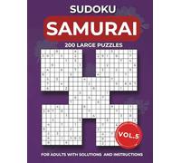 Samurai sudoku Vol. 5: 1000 Overlapping sudoku into 200 Extreme Challenges for Adults | Gatti 5 Multi Grid | Medium to Hard Levels with Instructions ... | Ultimate Large Print Edition for Adults