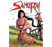 Samurai T07 - Sayuri Jean-François Di Giorgio (Auteur), Frédéric Genêt (Dessinateur), Delphine Rieu (Coloriste)