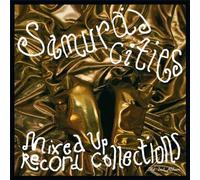 Samuraj Cities - Mixed Up Record Collections
