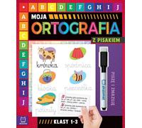 S'amuser avec l'orthographe - Écrire et apprendre avec passion Le cahier d'exercices idéal pour les élèves des classes 1 à 3, qui réjouira tous les enfants qui apprennent à écrire