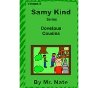 Samy Kind Series - Volume 5: Covetous Cousins