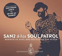 San 2 & His Soul Patrol - Rebirth of Soul &..