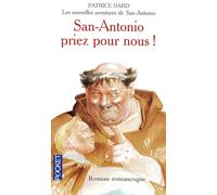 SAN-ANTONIO PRIEZ POUR NOUS