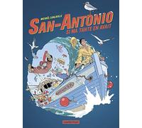 Michaël Sanlaville – San Antonio : Si ma tante en avait (2) – Casterman