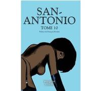 San-Antonio - tome 10 Frédéric Dard (Auteur), François Rivière (Préface)