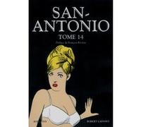 San Antonio - tome 14 - Frédéric Dard (Auteur), François Rivière (Préface)