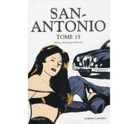 San Antonio - tome 15 - Frédéric Dard (Auteur), François Rivière (Préface)