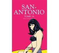 San Antonio - tome 16 Frédéric Dard (Auteur), François Rivière (Préface)