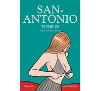 San Antonio - tome 20 Frédéric Dard (Auteur), François Rivière (Préface)
