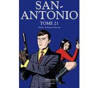 San-Antonio - tome 21 Frédéric Dard (Auteur), François Rivière (Préface)