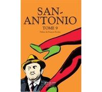 San-Antonio - tome 9 Frédéric Dard (Auteur), François Rivière (Préface)