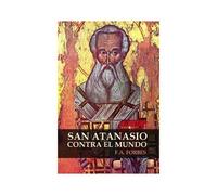 San Atanasio Contra El Mundo