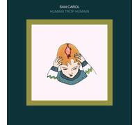 San Carol - Trop Humain