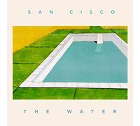SAN CISCO - The Water