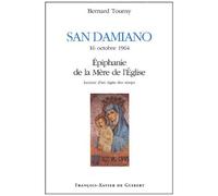 San Damiano, 16 Octobre 1964, Epiphanie De La Mere De L'eglise - Lecture D'un Signe Des Temps