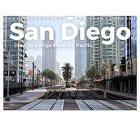 San Diego - Die einzigartige Stadt am Pazifik. (Wandkalender 2026 DIN A4 quer), CALVENDO Monatskalender: Tauchen Sie ein in die fantastische Welt von San Diego.