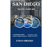 SAN DIEGO TRAVEL GUIDE 2025