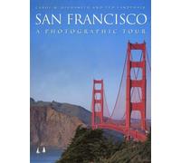 San Francisco: A Photographic Tour