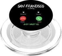 San Francisco Appelle et Je Dois partir en Voyage en Californie PopSockets PopGrip pour MagSafe