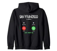 San Francisco Appelle et Je Dois partir en Voyage en Californie Sweat à Capuche