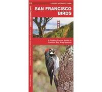 San Francisco Birds A Folding Pocket Guide to Familiar Bay Area Species James Kavanaugh (Auteur)