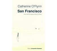 San Francisco - Catherine O'flynn - Chambon Jacqueline - broché - Roman