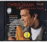 Isaak, Chris - San Francisco Days