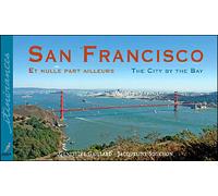 San Francisco : Et nulle part ailleurs édition bilingue français-anglais