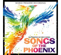 San Francisco Gay Men's Chorus – Songs of the Phoenix – CD