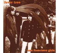 Fever Tree - San Francisco Girls [Import]