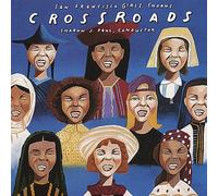 San Francisco Girls Chorus - Crossroads