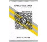 San Francisco Javier. Itinerario místico del apóstol