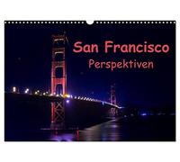 San Francisco Perspektiven (Wandkalender 2026 DIN A3 quer), CALVENDO Monatskalender: San Francisco - Stadt auf 48 Hügeln