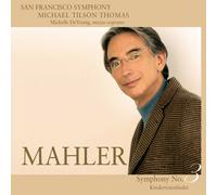 SAN FRANCISCO SYMPHONY ORCHESTRA/MAHLER:SINFONIE 3/KINDERTOTENLIEDER SACD NEUF