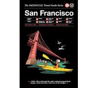 San Francisco: The Monocle Travel Guide Series